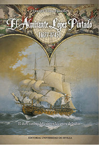 Libro El Almirante Lã³pez Pintado (1677-1745)