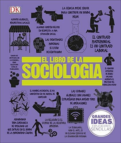 Libro : El Libro De La Sociologia (big Ideas)  - Dk