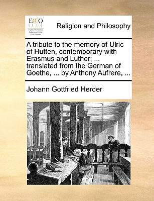 Libro A Tribute To The Memory Of Ulric Of Hutten, Contemp...