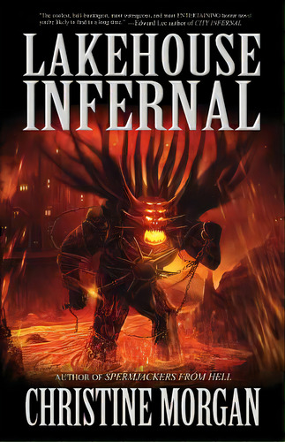 Lakehouse Infernal, De Morgan, Christine. Editorial Deadite Pr, Tapa Blanda En Inglés