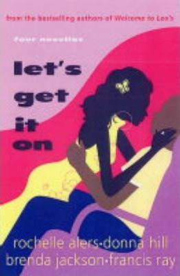Libro Let's Get It On - Rochelle Alers