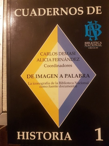 Cuadernos De Historia 1 De Imagen A Palabra - Vv. Aa.