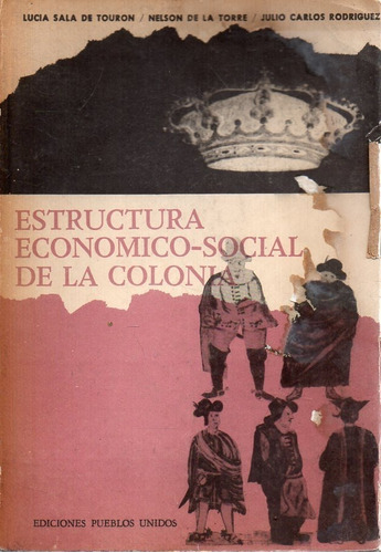 Estructura Economico Social De La Colonia Lucia Sala 