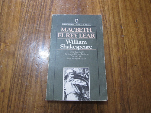 Macbeth El Rey Lear - William Shakespeare - Ed: Bruguera