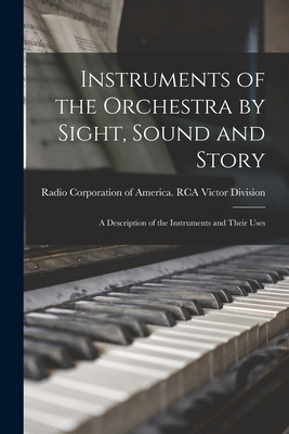 Libro Instruments Of The Orchestra By Sight, Sound And St...