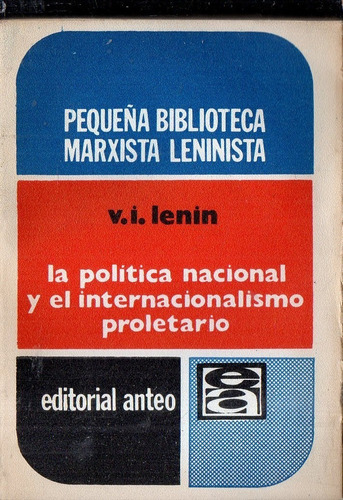 Lenin La Politica Nacional Y El Internacionalismo Proletario