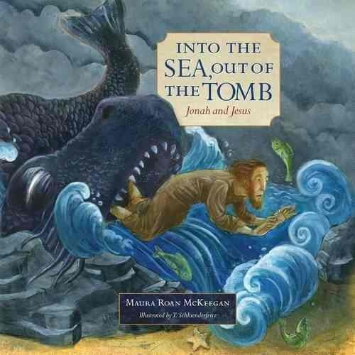 Libro Into The Sea, Out Of The Tomb: Jonah And Jesus