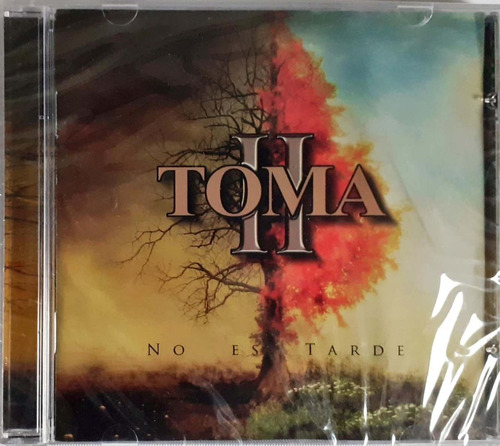 Toma Ii - No Es Tarde ( Rock Urbano ) Cd Toma 2