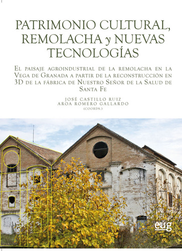 Libro Patrimonio Cultural, Remolacha Y Nuevas Tecnologã­as