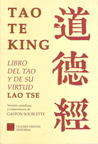 Libro: Tao Te King: Libro Del Tao Y De Su Virtud (spanish