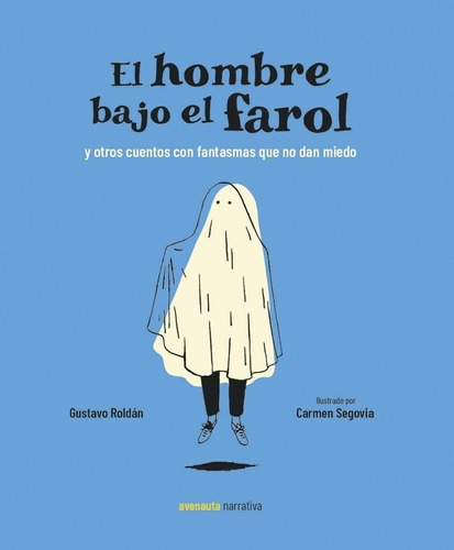 Hombre Bajo El Farol, El - Gustavo Roldán, De Gustavo Roldán. Editorial Avenauta En Español