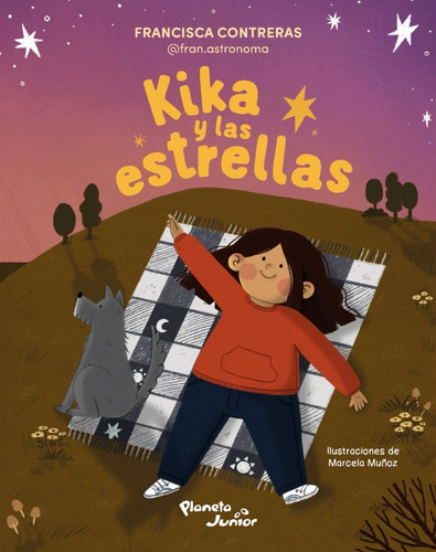 Imagen 1 de 1 de Libro Kika Y Las Estrellas - Fran Contreras @fran.astronoma