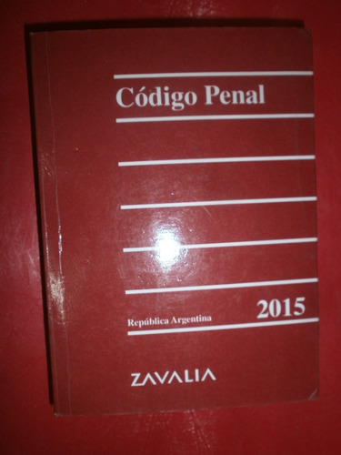 Código Penal 2015 Zavalía Edición Fernando Zamora Impecable!