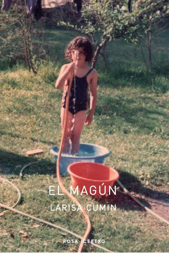 El Magún - Larisa Cumin