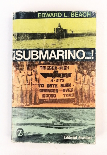 Libro De Guerra Naval, ¡submarino....!, Edward L. Beach