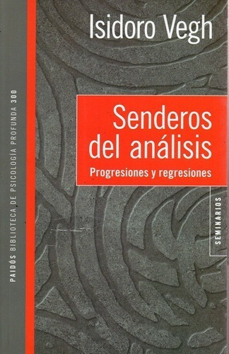 Senderos Del Analisis - Vegh - Paidos