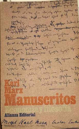 Manuscritos. Economía Y Filosofía. Karl Marx