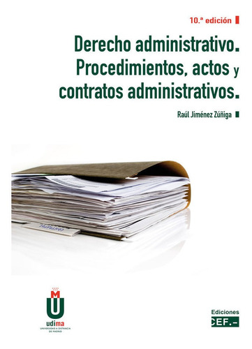 Libro Derecho Administrativo. Procedimientos, Actos Y Con...