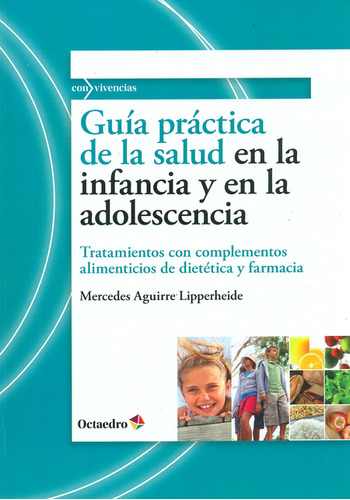 Guía Práctica De La Salud En La Infancia Y En La Adolescenci