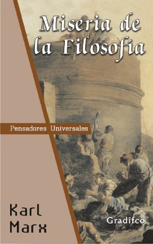 Miseria De La Filosofia - Karl Marx