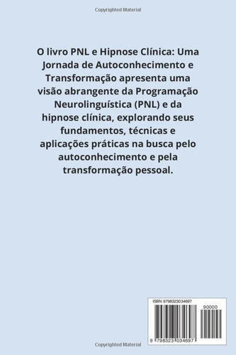 Livro: Pnl E Hipnosis Clínica: Uma Jornada De Autoconheci...