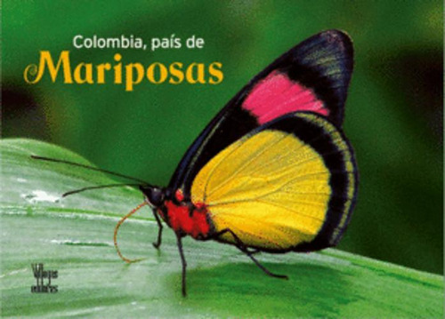 Libro Colombia, Pais De Mariposas