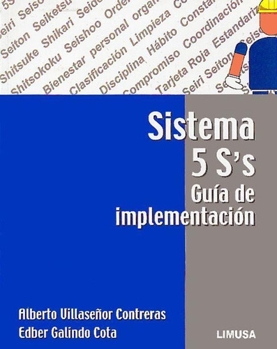 Sistema 5 S's, Guia De Implementacion