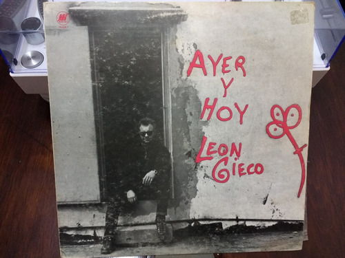 Leon Gieco - Ayer Y Hoy Vinilo