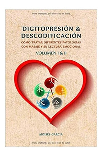 Digitopresión Y Descodificación Volumen 1 Y 2, Libro