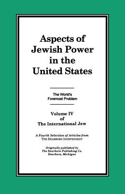 Libro The International Jew Volume Iv: Aspects Of Jewish ...