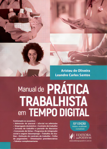 Manual De Prática Trabalhista Em Tempo Digital, De Santos Carlos. Editora Juspodivm Em Português