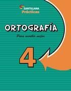 Ortografia 4 Para Escribir Mejor - Santillana