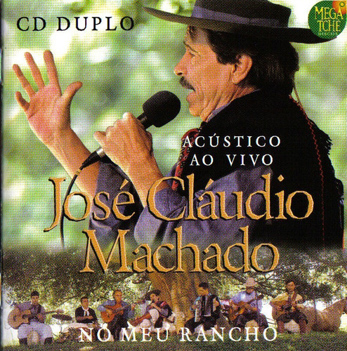 Cd - José Claudio Machado - No Meu Rancho  (cd Duplo)