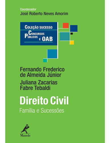 Direito civil: Família E Sucessões, de Júnior, Fernando Frederico de Almeida. Editora Manole LTDA, capa mole em português, 2012