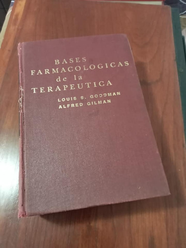Antiguo Libro, Bases Farmacológicas De La Terapéutica