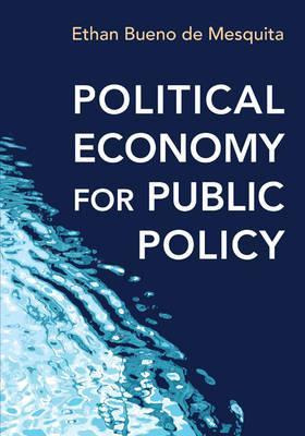 Libro Political Economy For Public Policy - Ethan Bueno D...