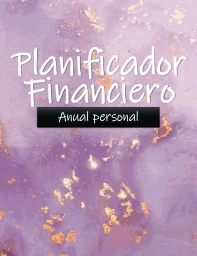 Libro : Planificador Financiero Personal Anual Para El _h