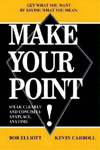 Make Your Point!, De Kevin Carroll. Editorial Authorhouse, Tapa Dura En Inglés