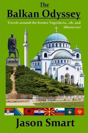 Libro The Balkan Odyssey - Jason Smart
