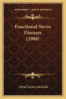 Libro Functional Nerve Diseases (1908) - Alfred Taylor Sc...