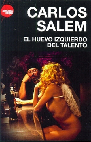 El Huevo Izquierdo Del Talento  - Carlos Salem