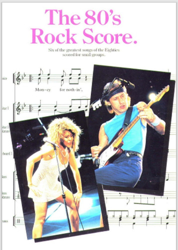 The 80´s Rock Score * 6 Partituras Tablaturas Banda Completa