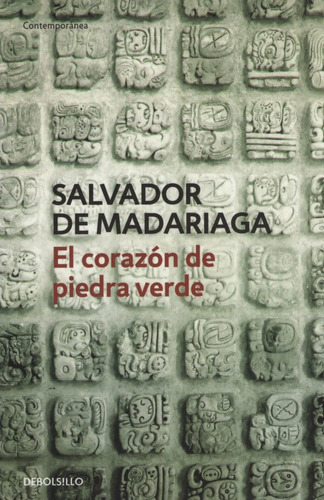 Corazon De Piedra Verde, El, De Salvador De Madariaga., Vol. Abc. Editorial Debolsillo, Tapa Blanda En Español, 1