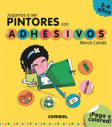 Jugamos A Ser Pintores Con Adhesivos (libro Original)