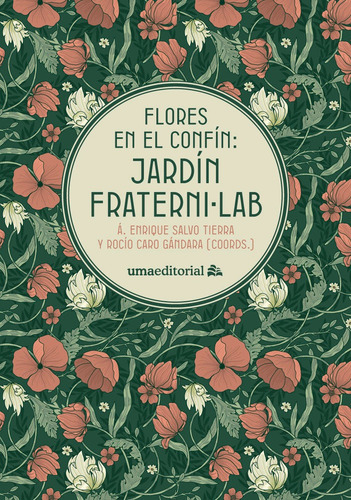 Flores En El Confãân, De Varios Autores. Editorial Uma Editorial, Tapa Blanda En Español