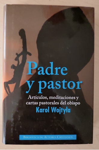 Libro Padre Y Pastor. -karol Wojtyla