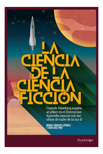 Libro La Ciencia De La Ciencia Ficciã³n