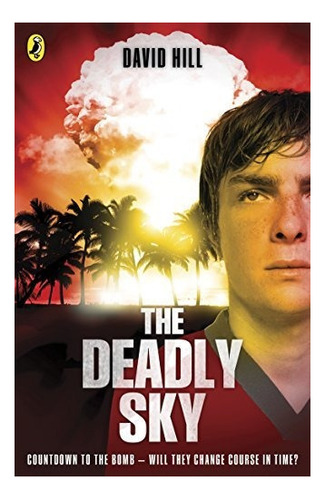 The Deadly Sky: David Hill 