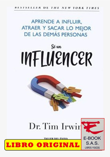 Se Un Influencer/ Tim Irwin (solo Nuevos)