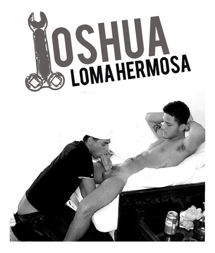 Loma Hermosa - Ioshua (josué Marcos Belmonte)